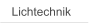 Lichtechnik